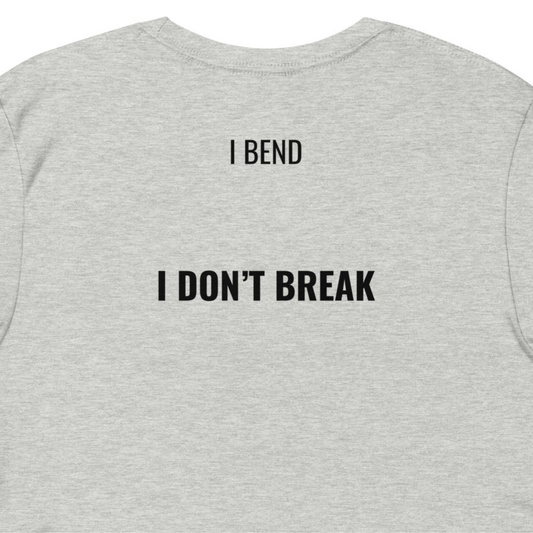 I BEND I DON'T BREAK — Light Edition